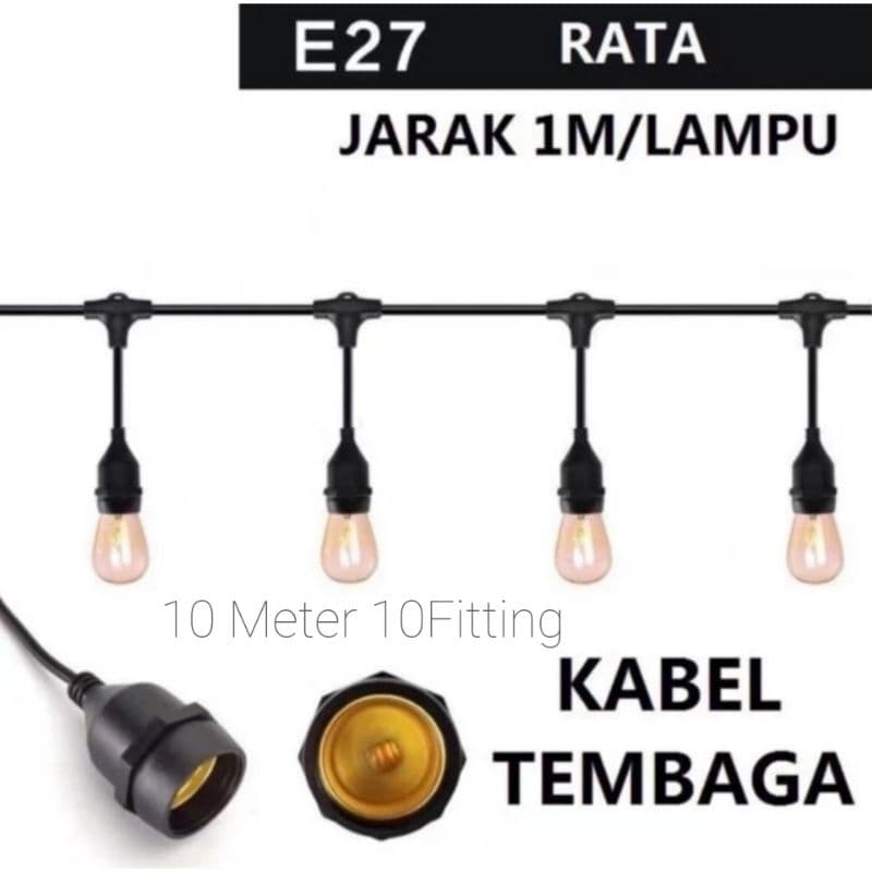 Kabel Fitting Lampu Cafe Gantung Panjang 10M 10Fitting Outdoor Indoor