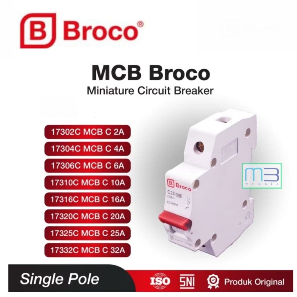 Broco MCB 1P C 4A 6A 10A 16A 20A 25A 32A 40A SNI
