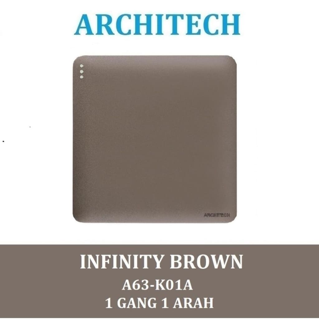 Architech Infinity Series Brown A63-K01A Saklar Single 1 Gang 1 Arah dan 2 Arah