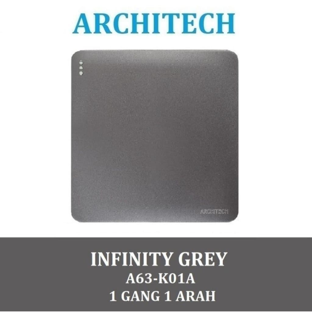Architech Infinity Series Grey A63-K01A Saklar Single 1 Gang 1 Arah dan 2 Arah