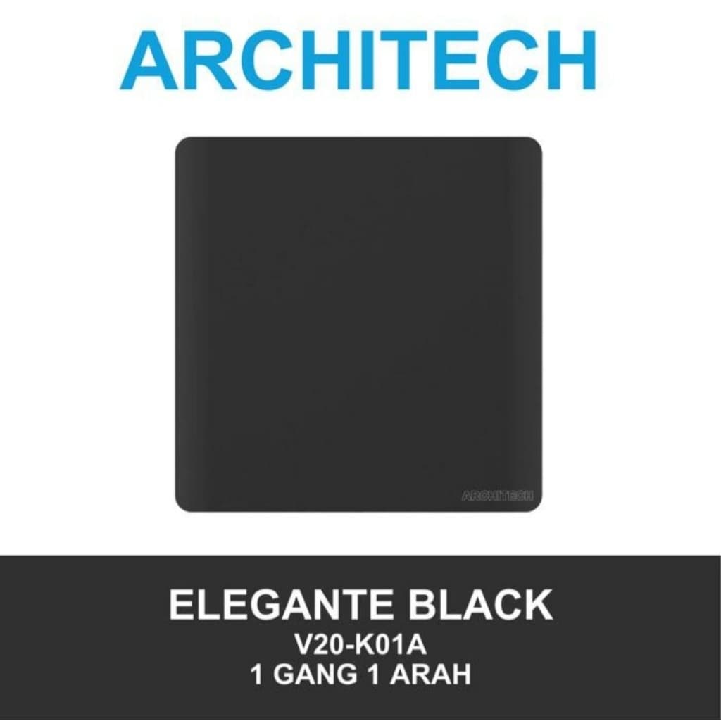Architech Elegante Series Black V20-K01A Saklar Engkel 1 Gang 1 Arah